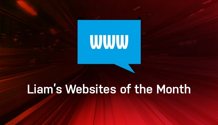 Liam’s Websites of the Month - May Edition